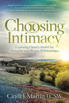 Choosing Intimacy (eBook, ePUB) - Martin, Lcsw