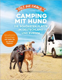 Yes we camp! Camping mit Hund (eBook, ePUB) - Mandler-Saul, Angelika; Lammert, Andrea