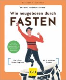 Wie neugeboren durch Fasten (eBook, ePUB)