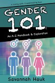 Gender 101: An A-Z Handbook & Exploration (eBook, ePUB)