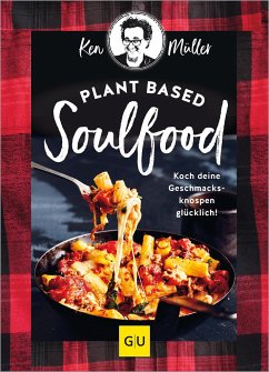 Plant based Soulfood - Müller, Ken