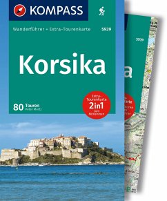 KOMPASS Wanderführer Korsika, 80 Touren mit Extra-Tourenkarte - Mertz, Peter