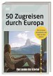 50 Zugreisen durch Europa - Bild 1