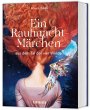 Ein Rauhnacht-Märchen - Bild 1