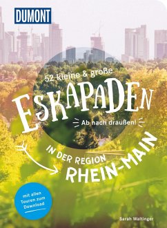 52 kleine & große Eskapaden in der Region Rhein-Main - Waltinger, Sarah