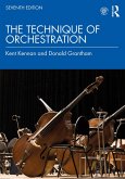 The Technique of Orchestration (eBook, ePUB)
