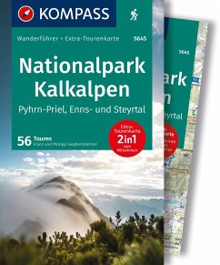 KOMPASS Wanderführer Nationalpark Kalkalpen - Pyhrn-Priel, Enns- und Steyrtal, 56 Touren mit Extra-Tourenkarte - Sieghartsleitner, Franz und Philipp