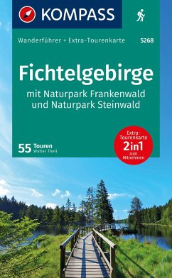 KOMPASS Wanderführer Fichtelgebirge mit Naturpark Frankenwald und Naturpark Steinwald, 55Touren mit Extra-Tourenkarte - Theil, Walter