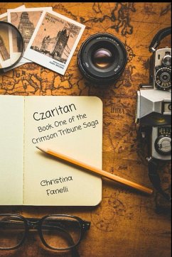 Czaritan Book One of the Crimson Tribune Saga (eBook, ePUB) - Fanelli, Christina