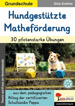 Hundgestützte Matheförderung / 30 pfotenstarke Übungen - Endres, Sina