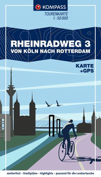KOMPASS Fahrrad-Tourenkarte Rheinradweg 3, von Köln nach Rotterdam 1:50.000 KOMPASS Fahrrad-Tourenkarte Rheinradweg 3, von Köln nach Rotterdam 1:50.000