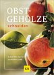 Obstgehölze schneiden - Bild 1