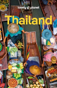 LONELY PLANET Reiseführer Thailand - Eimer, David; Woolsey, Barbara; Mahapatra, Anirban; Mccrohan, Daniel; Bewer, Tim; Harding, Paul; Harrell, Ashley; Hussain, Tharik; Kohn, Michael; Pozzan, Olivia