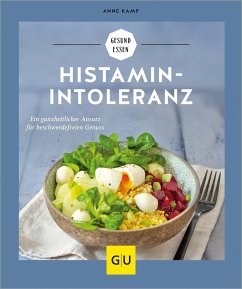 Histaminintoleranz - Kamp, Anne