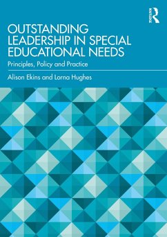 Outstanding Leadership in Special Educational Needs (eBook, ePUB) - Ekins, Alison; Hughes, Lorna
