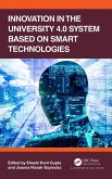 Innovation in the University 4.0 System based on Smart Technologies (eBook, ePUB)
