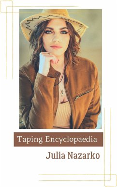 Taping Encyclopedia (eBook, ePUB) - Nazarko, Yuliia