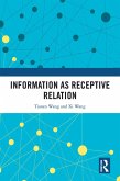 Information as Receptive Relation (eBook, ePUB) Information as Receptive Relation (eBook, ePUB)