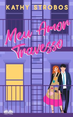 Meu Amor Travesso (eBook, ePUB) - Strobos, Kathy