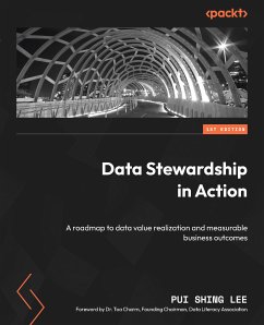 Data Stewardship in Action (eBook, ePUB) - Lee, Pui Shing