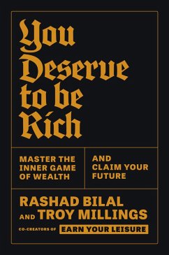 You Deserve to Be Rich (eBook, ePUB) - Millings, Troy; Bilal, Rashad