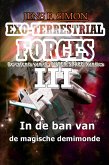 In de ban van de magische demimonde (EXO-TERRESTRIAL-FORCES 3) (eBook, ePUB)