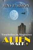 Verschollen im Nirgendwo (AlienWalk 8) (eBook, ePUB)