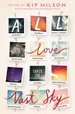 All the Love Under the Vast Sky (eBook, ePUB)