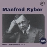 Manfred Kyber (Autorenbiografie) (MP3-Download)