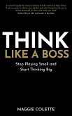 Think Like a Boss (eBook, ePUB)