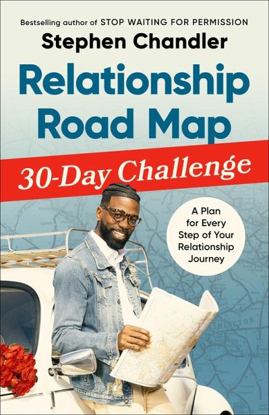 Relationship Road Map 30-Day Challenge (eBook, ePUB) Relationship Road Map 30-Day Challenge (eBook, ePUB)