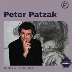 Peter Patzak (Autorenbiografie) (MP3-Download) - Patzak, Peter