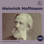 Heinrich Hoffmann (Autorenbiografie) (MP3-Download)