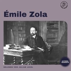 Émile Zola (Autorenbiografie) (MP3-Download) - Zola, Émile