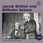 Jacob Grimm und Wilhelm Grimm (Autorenbiografie) (MP3-Download)