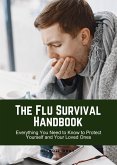 The Flu Survival Handbook (eBook, ePUB)