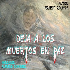 Deja a los Muertos en Paz (MP3-Download) - Raupach, Ernst