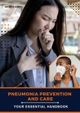 Pneumonia Prevention and Care (eBook, ePUB)