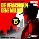 Die verschwundene Million (Der Detektiv-Harald Harst, Folge 13) (MP3-Download)