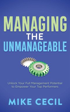 Managing the Unmanageable (eBook, ePUB) - Cecil, Mike