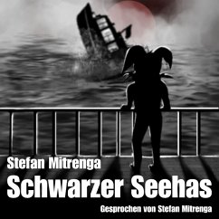 Schwarzer Seehas (MP3-Download) - Mitrenga, Stefan