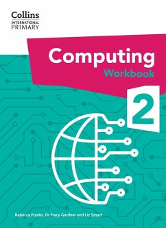 International Primary Computing Workbook: Stage 2 (eBook, ePUB) - Gardner, Tracy; Smart, Liz; Franks, Rebecca