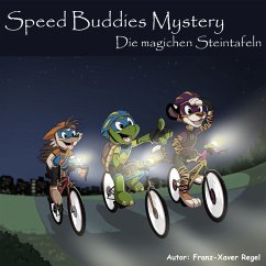 Speed Buddies Mystery - Die magischen Steintafeln (MP3-Download) - Regel, Franz-Xaver