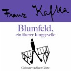 Franz Kafka: Blumfeld, ein älterer Junggeselle (MP3-Download)