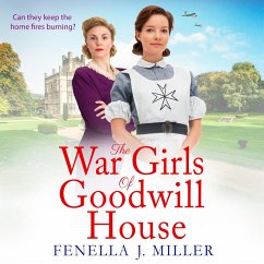 The War Girls of Goodwill House (MP3-Download) - Miller, Fenella J