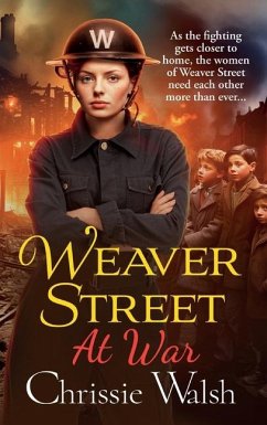 Weaver Street at War - Walsh, Chrissie