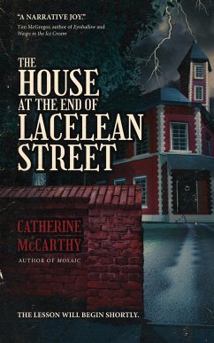 The House at the End of Lacelean Street - Mccarthy, Catherine