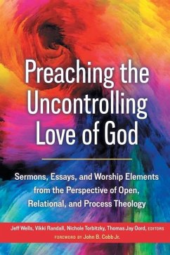 Cover Preaching the Uncontrolling Love of God