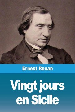 Vingt jours en Sicile - Renan, Ernest