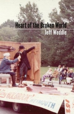 Heart of the Broken World - Weddle, Jeff